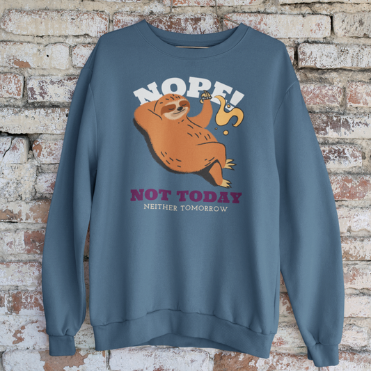 Sloth “Nope Not Today” – Áo Dành Cho Hội Trì Hoãn Pro Max