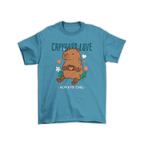 Áo thun xanh in hình capybara cầm trái tim, bao quanh là hoa lá và slogan “Always Chill”, có thể tuỳ chỉnh dòng chữ phía trên