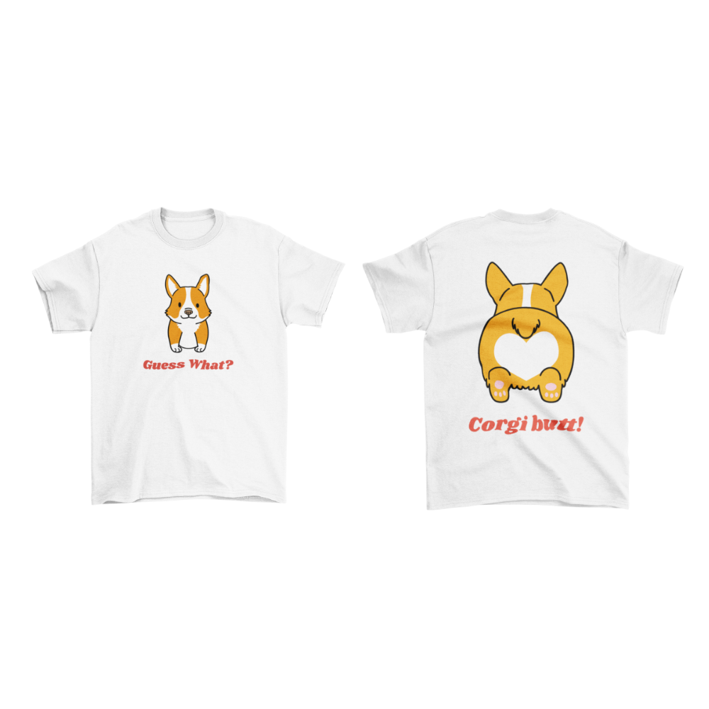 Áo thun và hoodie in hình mặt trước Corgi “Guess what?”, mặt sau “Corgi butt!”