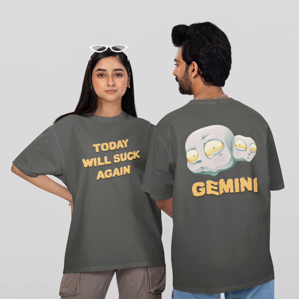 Áo hoodie hoặc áo thun in chữ “Today will suck again” và hình Song Tử mặt chán đời – thiết kế chất chơi, hợp mood Gen Z.