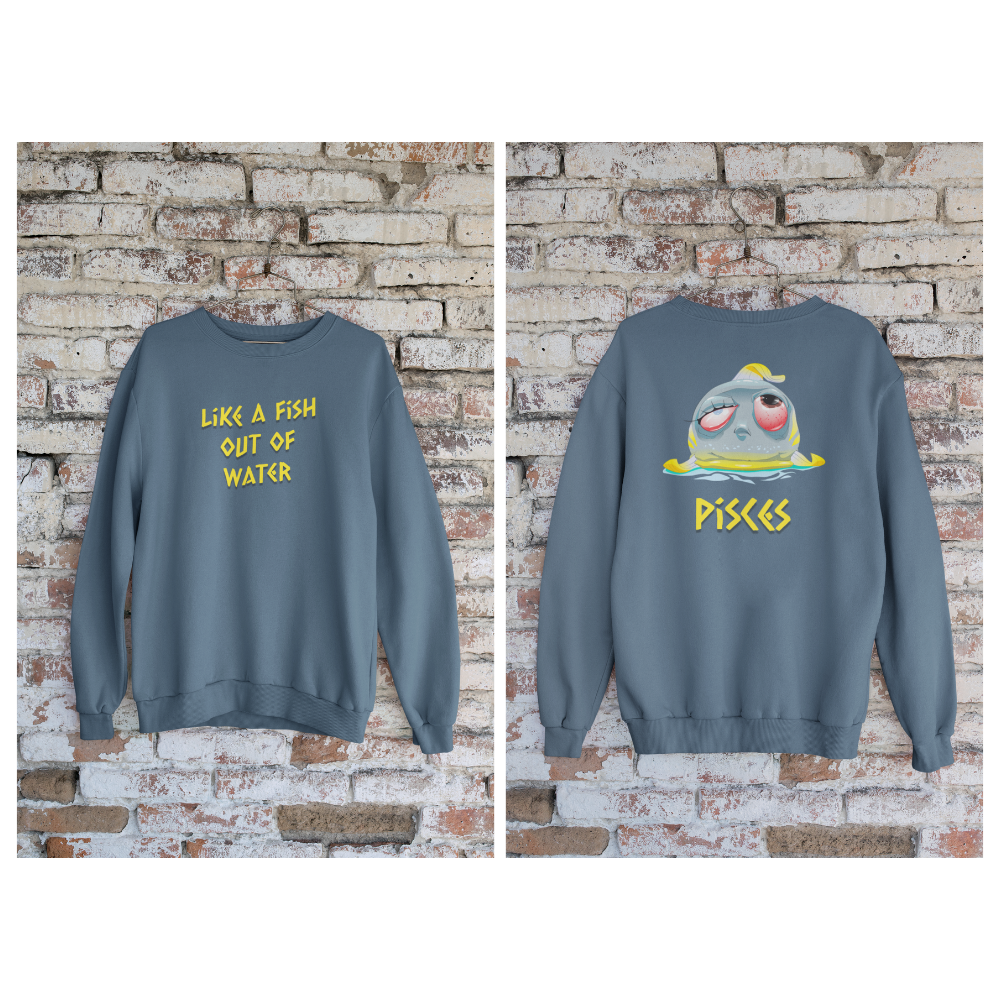 Áo hoodie và áo thun cung Song Ngư in hình chú cá buồn, slogan “Like a fish out of water” độc đáo, hài hước.
